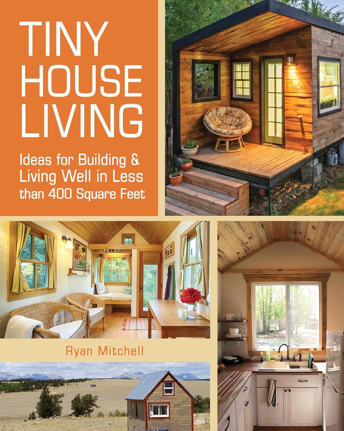 Maximize Your Space: Top Tips from 'Tiny House Living' for a Simple, Joyful Life